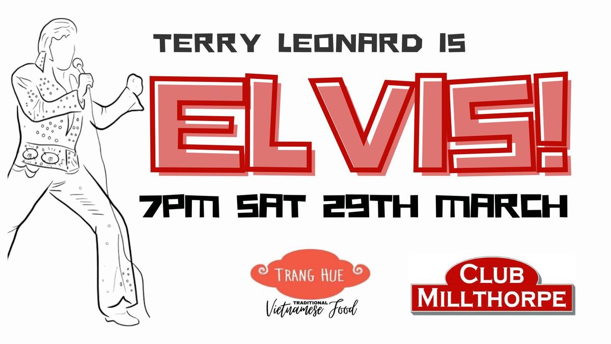 Terry Leonard is ELVIS - Show