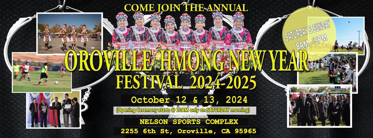 Oroville Hmong New Year Festival 2024-2025