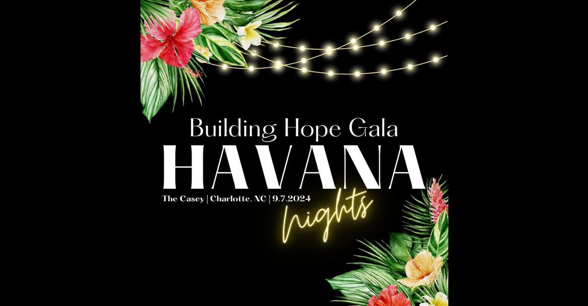 Strong Like AK Building Hope Gala - Havana Nights
