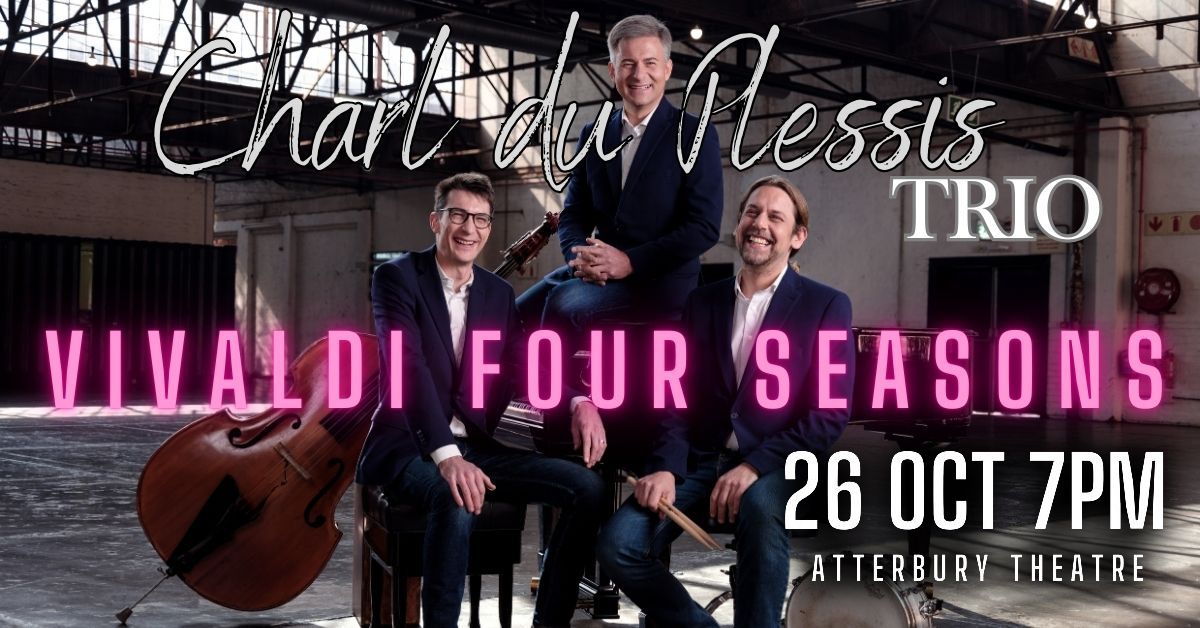 Charl du Plessis Trio - Vivaldi Four Seasons