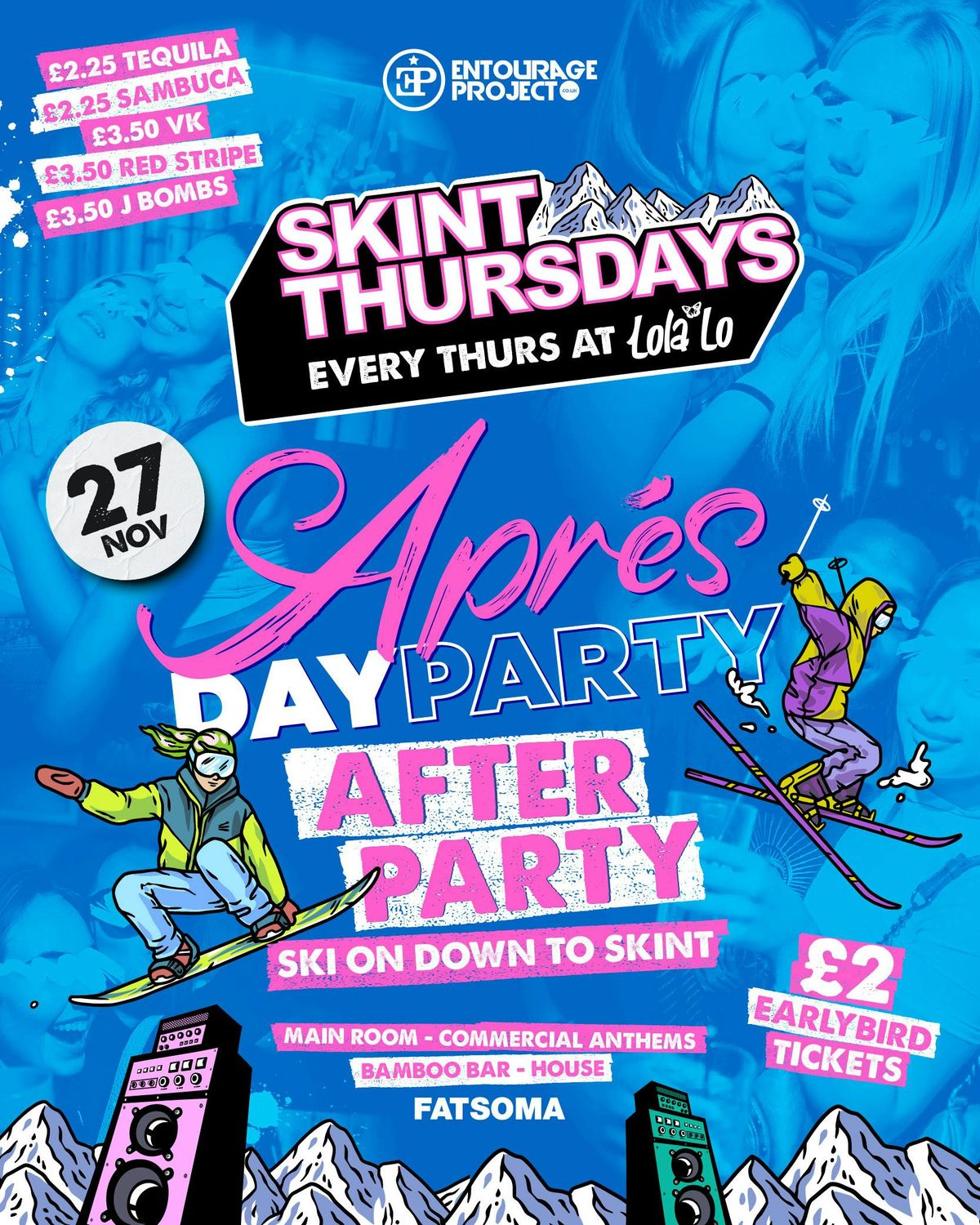 SKINT: APRES AFTERPARTY @ LOLA LO 