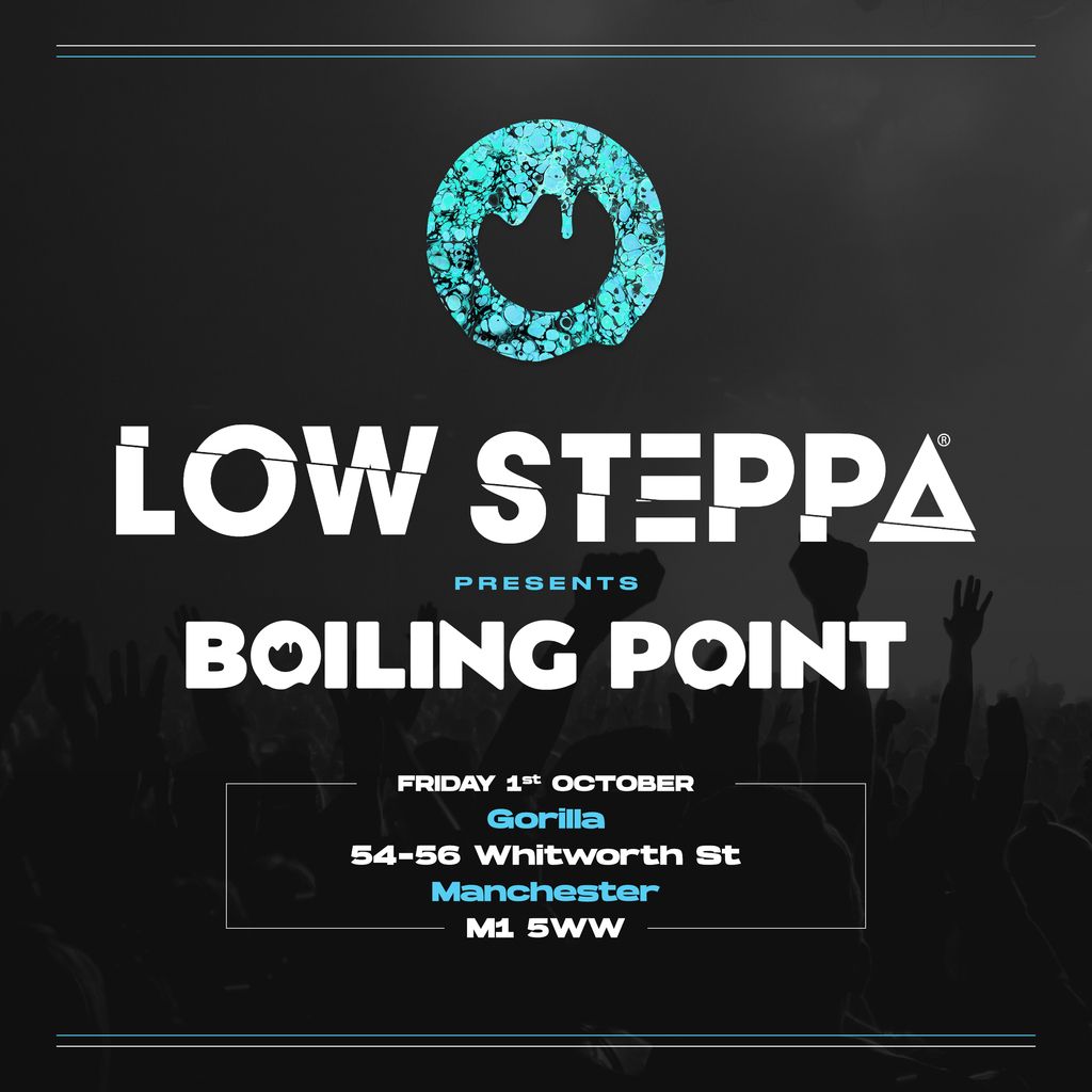 Low Steppa presents Boiling Point