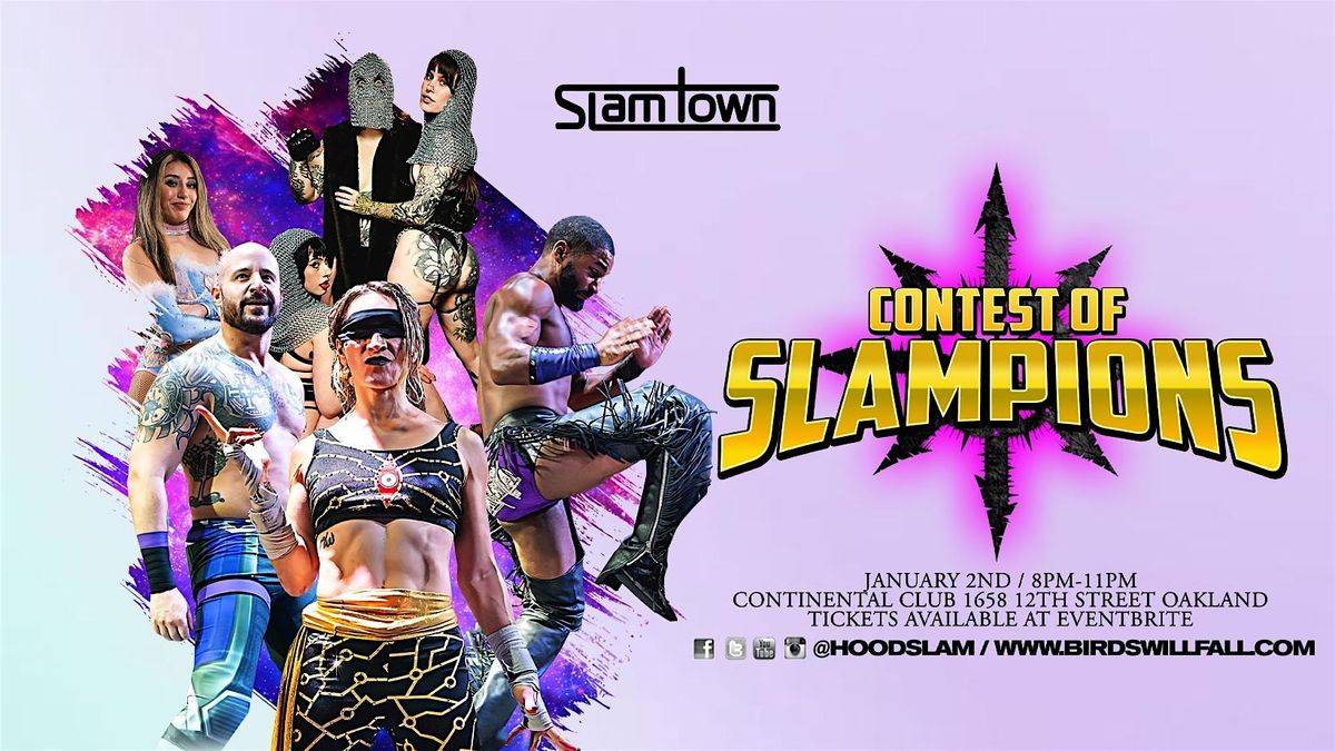 SLAMTOWN - Contest of SLAMPIONS