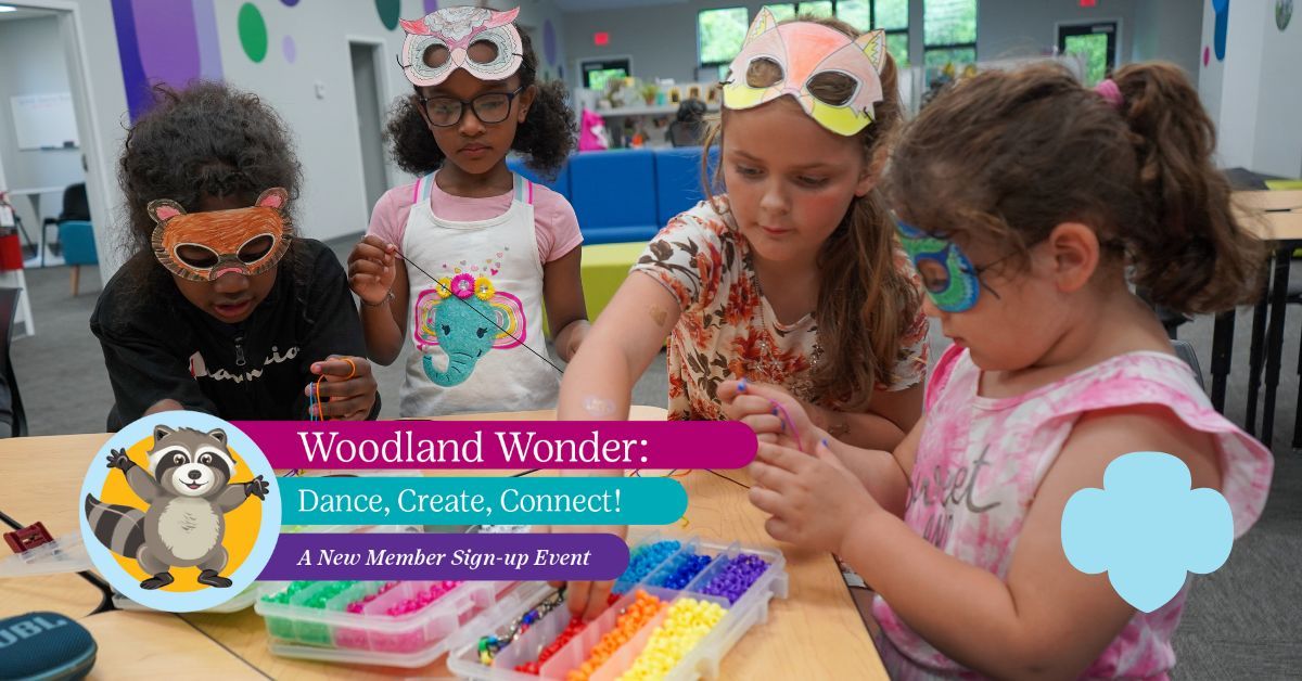 RSU14 | Raymond | Girl Scouts New Member Sign-up Event | Woodland Wonder: Dance, Create, Connect! 