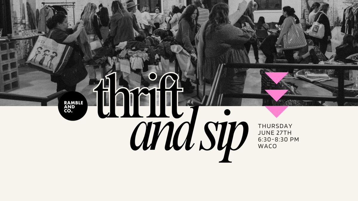 Ramble & Co. Waco Summer Thrift + Sip