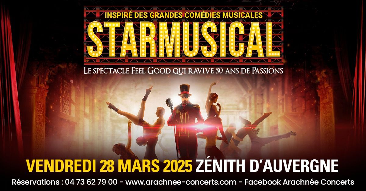 REPORT : STARMUSICAL au Zenith d'Auvergne