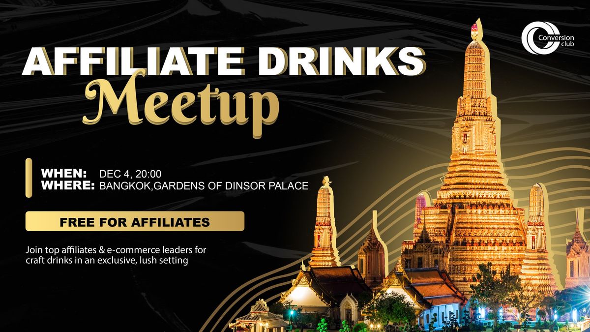 Affiliate Drinks Meetup Bangkok 4.12