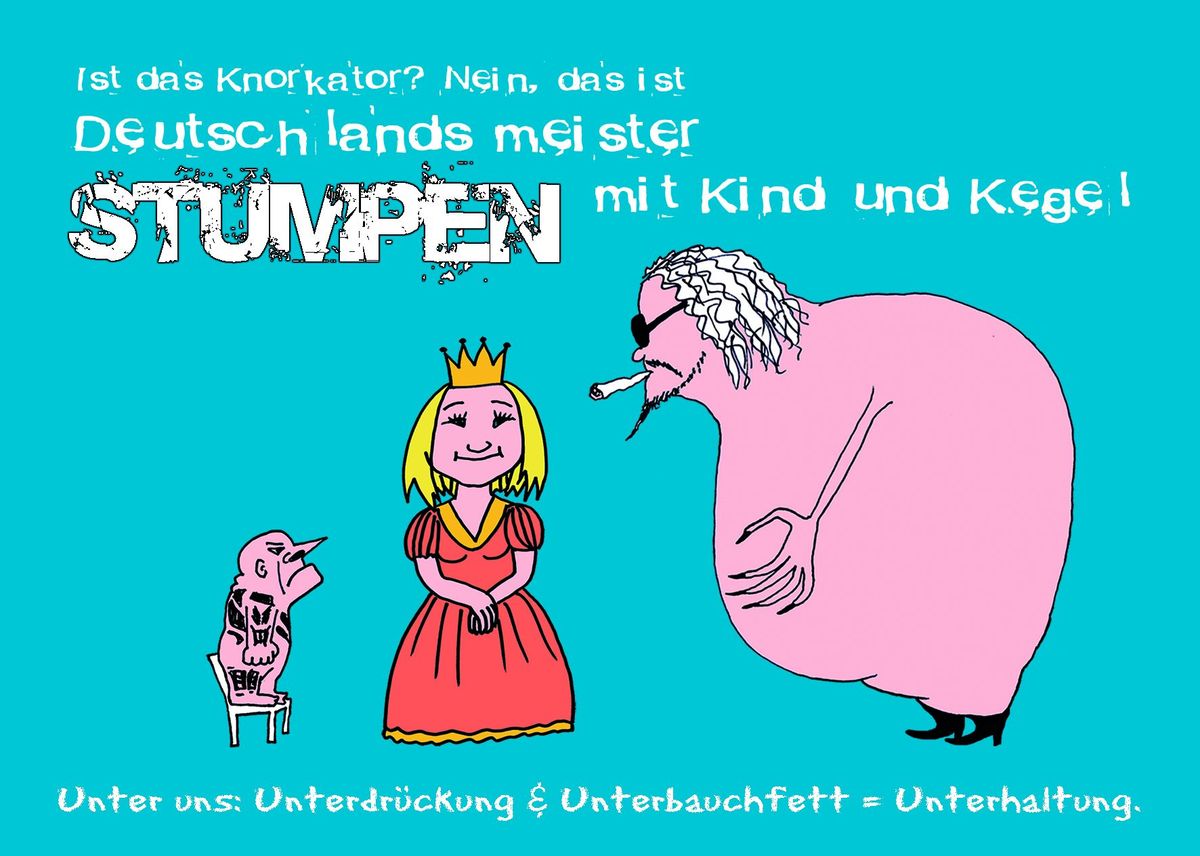 STUMPEN - mit Kind und Kegel