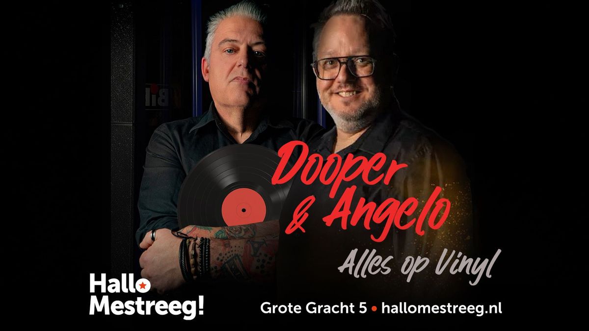 Dooper & Angelo - Alles op Vinyl