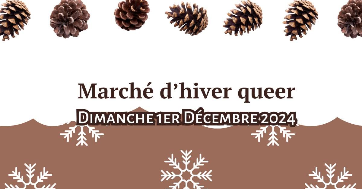 March\u00e9 d'hiver queer