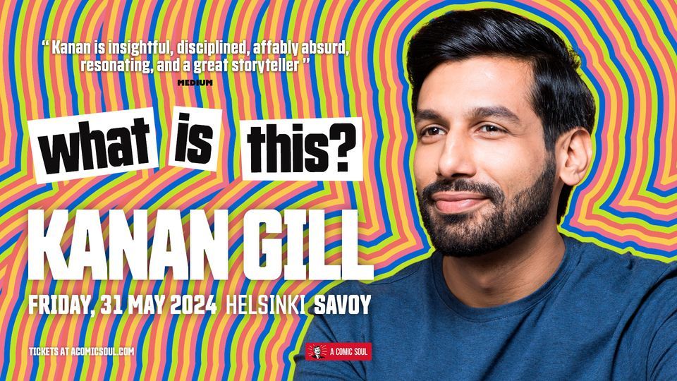 Kanan Gill - What is this? 