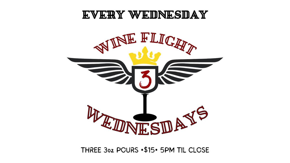 WINE FLIGHT WEDNESDAYS