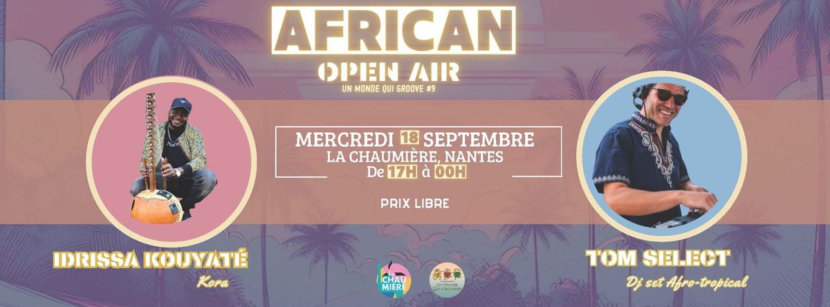 AFRICAN OPEN AIR  Un monde qui groove #8