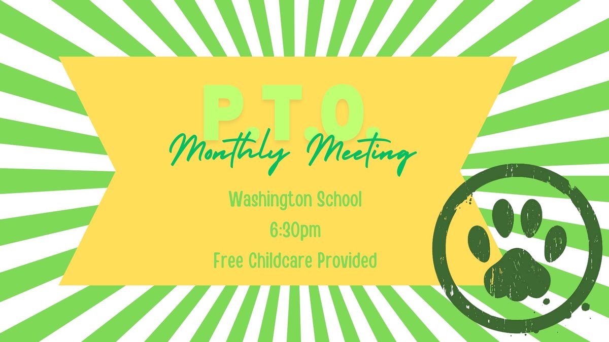 PTO Monthly Meeting- Washington School