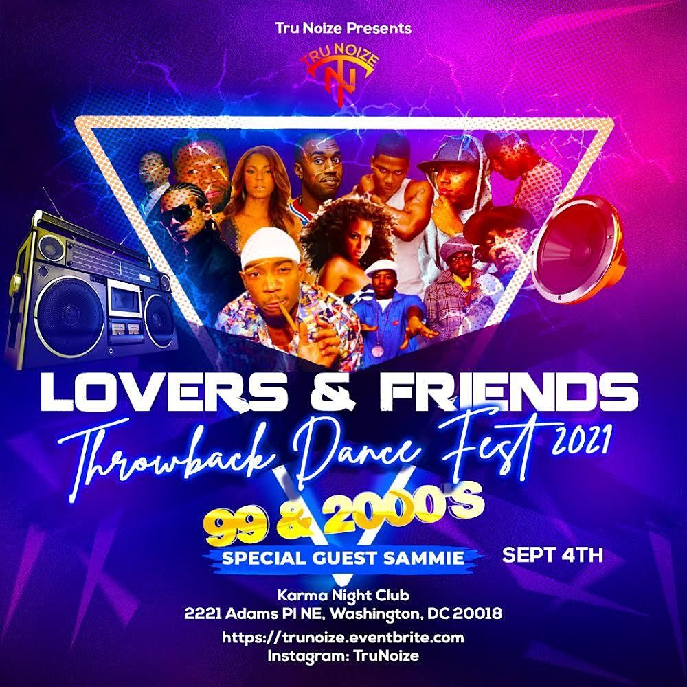 Lovers Friends 21 Throwback Party Ft Sammie Karma Dc Live Music Venue Washington 4 September To 5 September