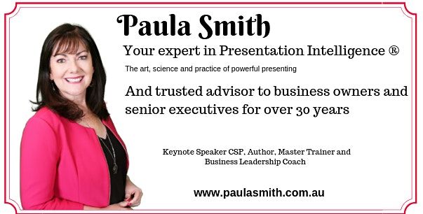 Presentation Skills - Public Speaking Master Class with Paula Smith CSP