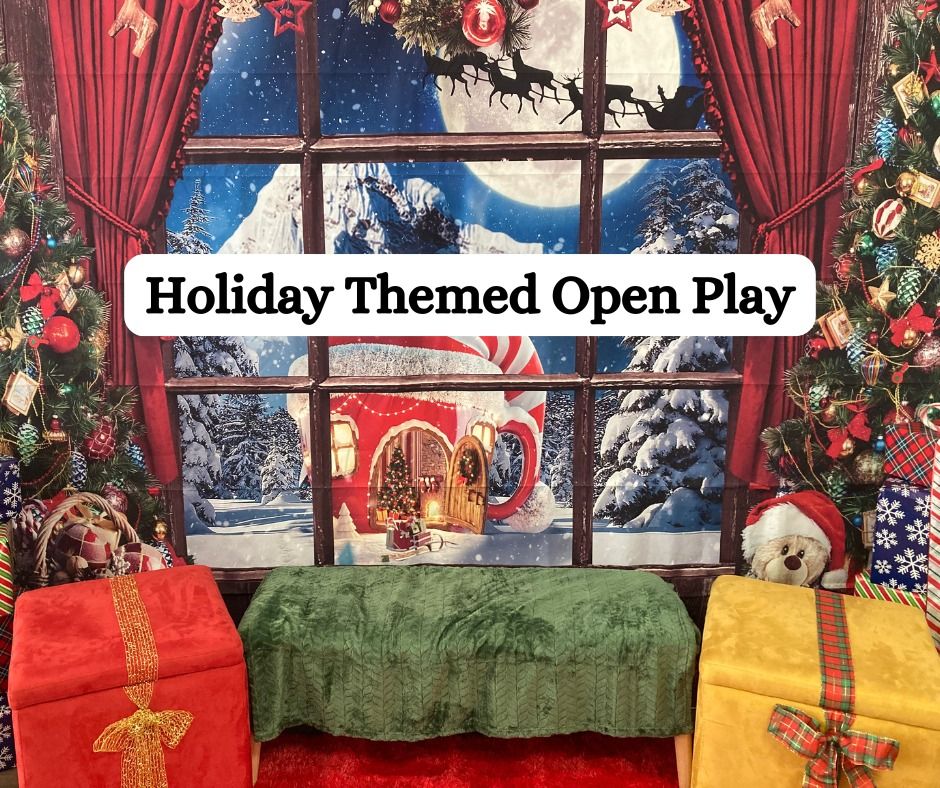 Holiday Themed Open Play 