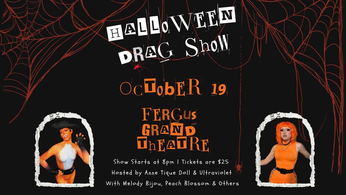 Halloween Drag Extravaganza Live in Fergus!