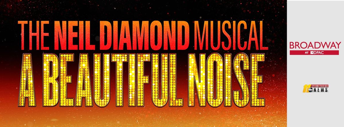 A Beautiful Noise at Durham Performing Arts Center