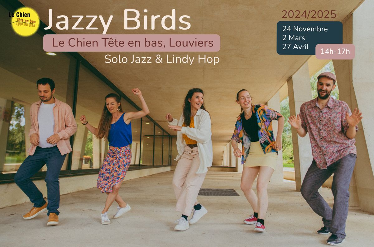 Stage de danses Swing \/ Jazzy Birds au Chien T\u00eate en Bas