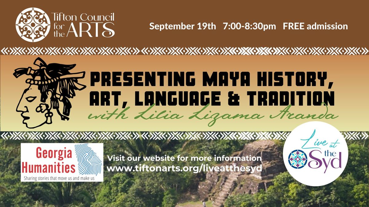 Live at the Syd: Presenting Maya History, Art, Language & Tradition with Lilia Lizama Aranda