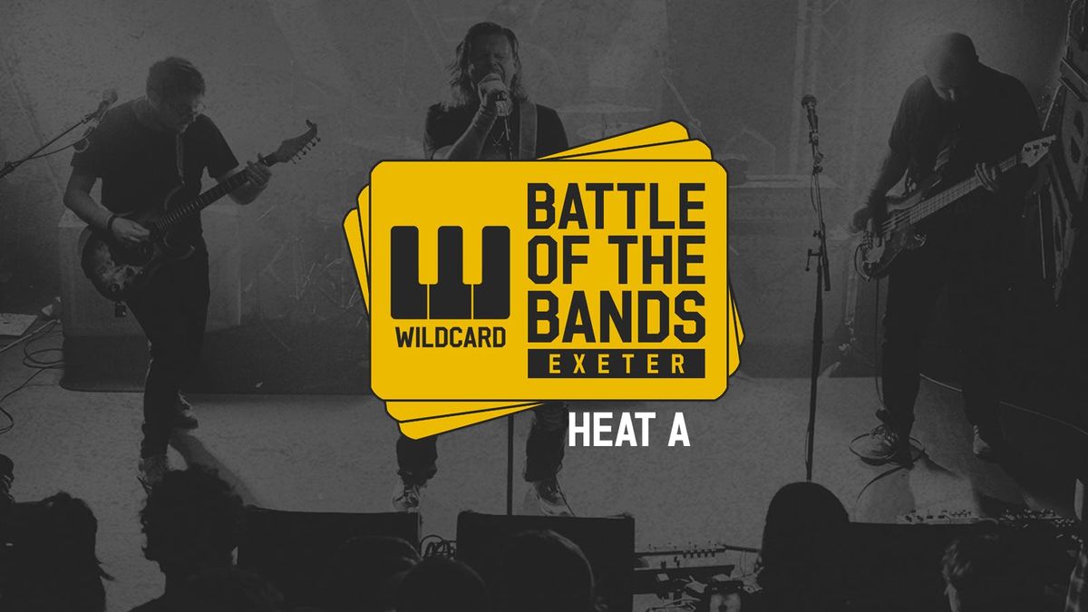 Wildcard: Exeter | Heat A