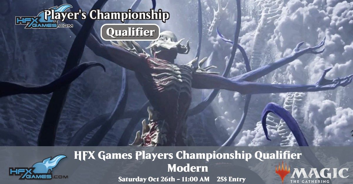 HFX Games Players Championship Qualifier October- Modern