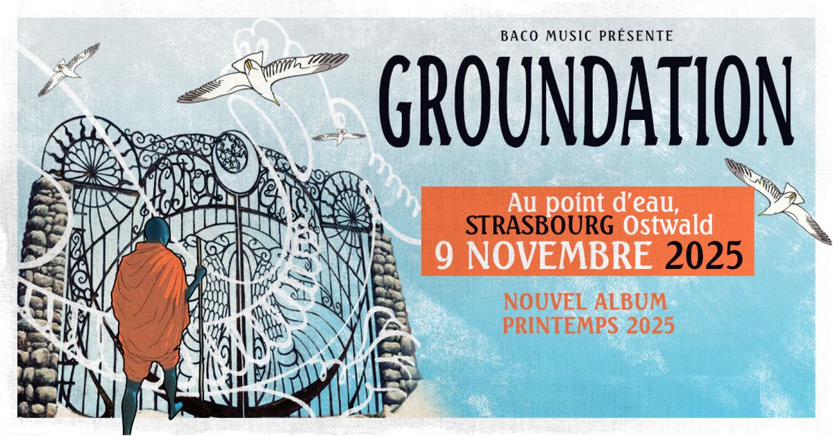 GROUNDATION - Le Point d'Eau - Strasbourg\/Ostwald 