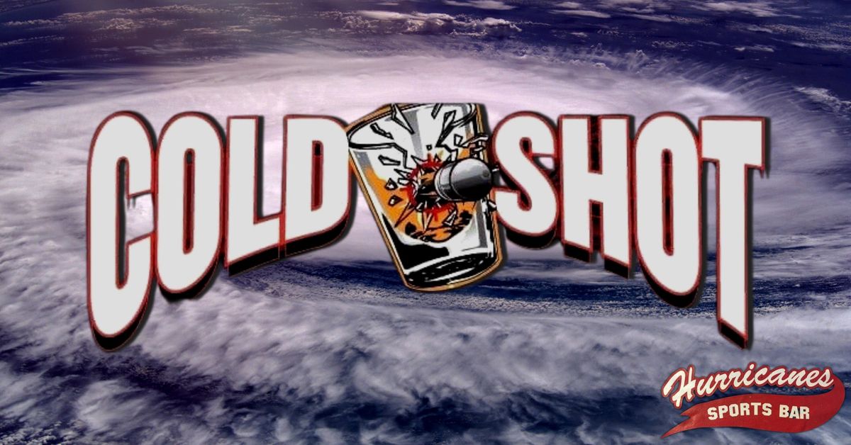 Cold Shot Rocks Hurricane's Sports Bar