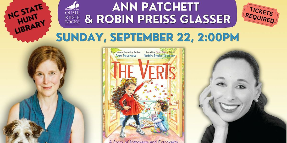 Ann Patchett & Robin Preiss Glasser | The Verts