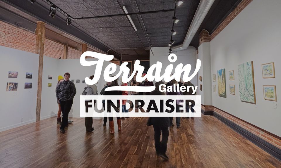 Terrain Gallery Fundraiser