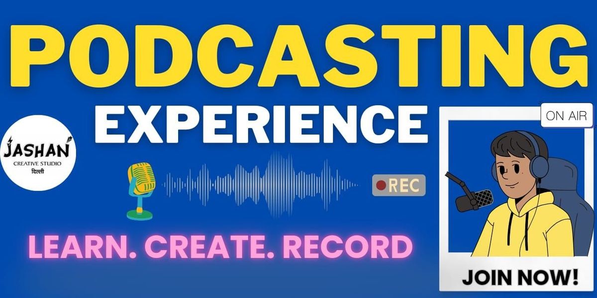 Podcasting Experience Workshop