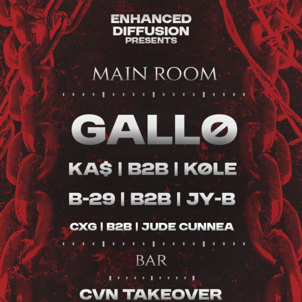 DIFFUSION PRESENTS: Gallo, KA$, B-29, CXG, Kole, Jude Cunnea