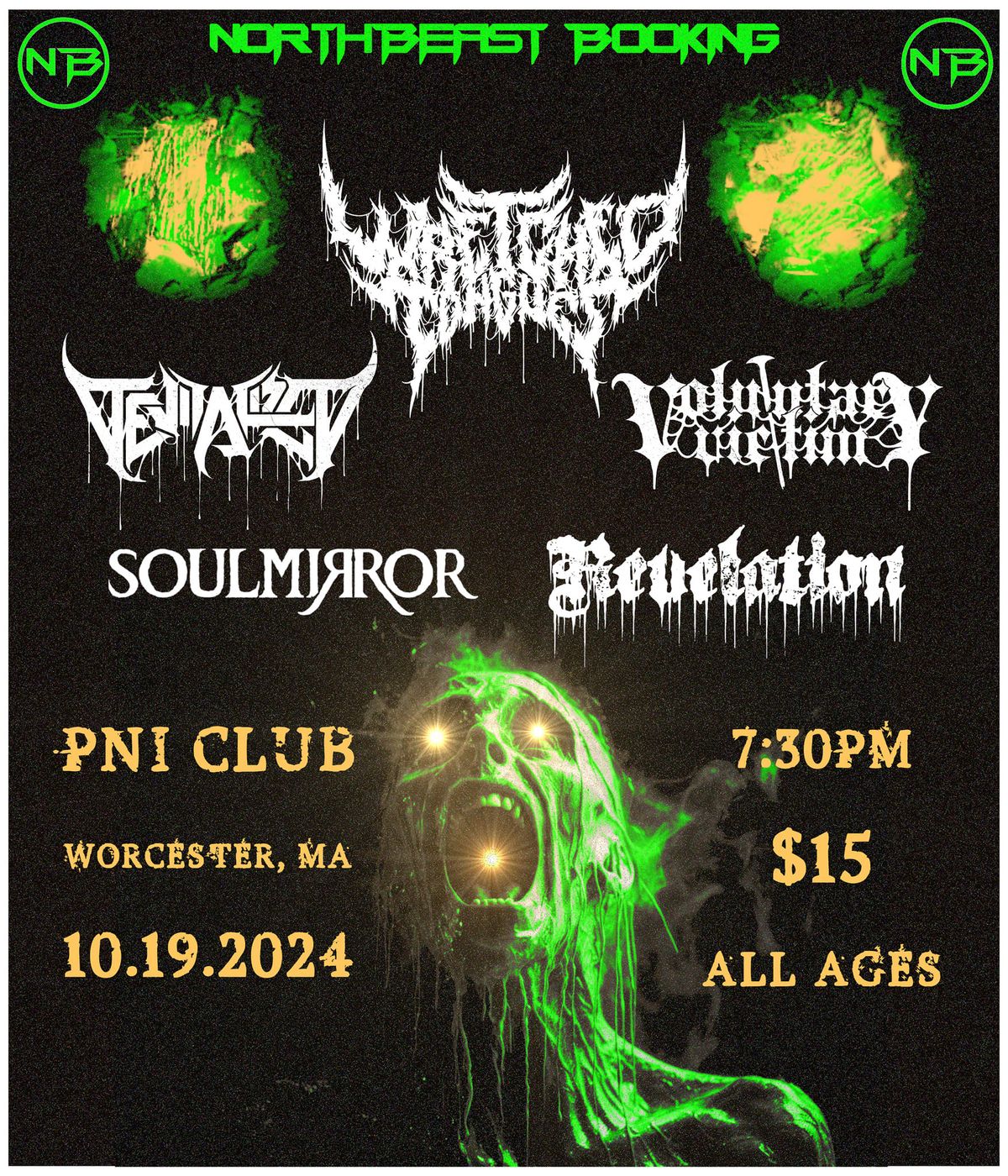 NorthBeast Booking Presents; Wretched Tongues, Devitalized, Voluntary Victim, Soulmirror, Revelation