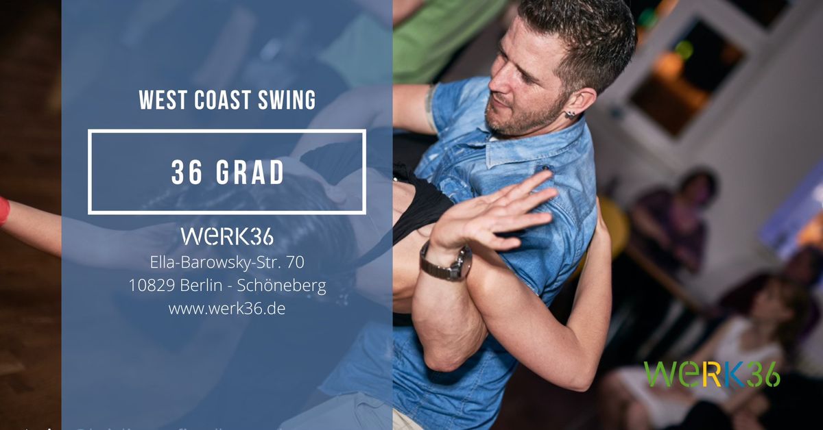 36 Grad - West Coast Swing Party