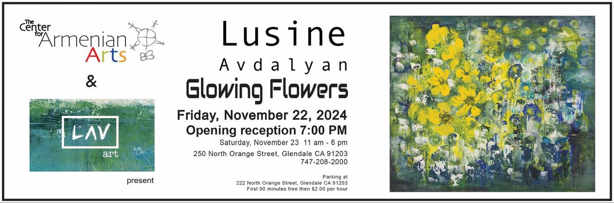 Lusine Avdalyan: Glowing Flowers