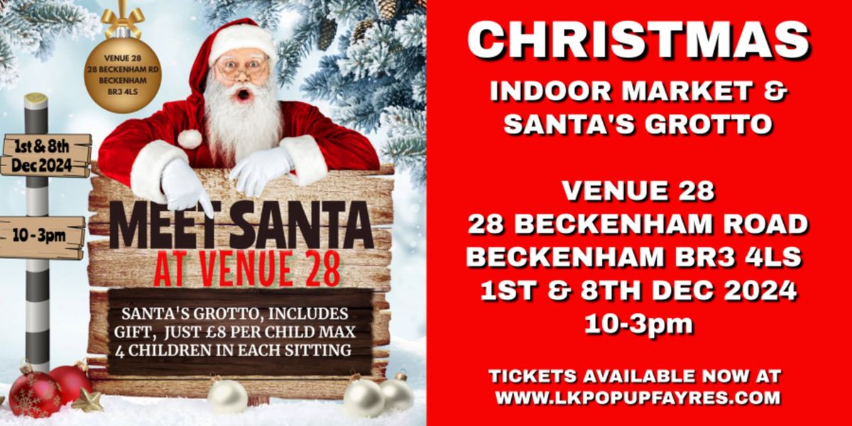 MEET SANTA AT VENUE 28 - BECKENHAM 1 DECEMBER 2024