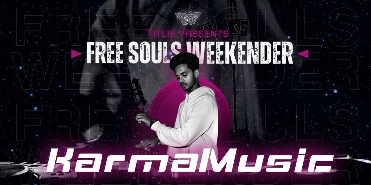 KarmaMusic at Free Souls Weekender