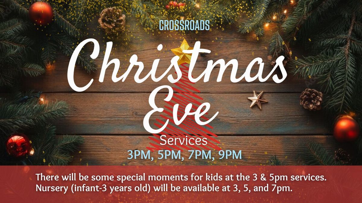 Christmas Eve at Crossroads