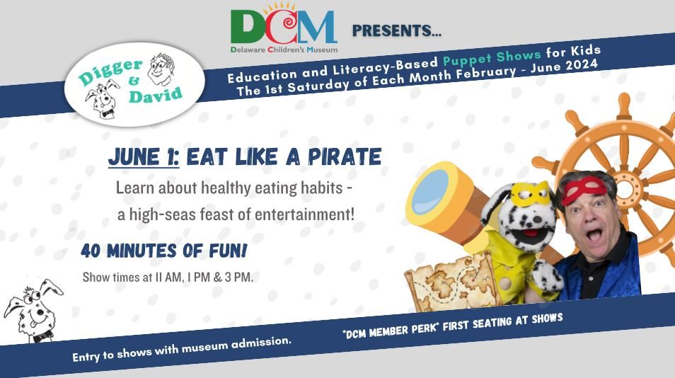 "Eat Like A Pirate" A Digger & David Puppet Show