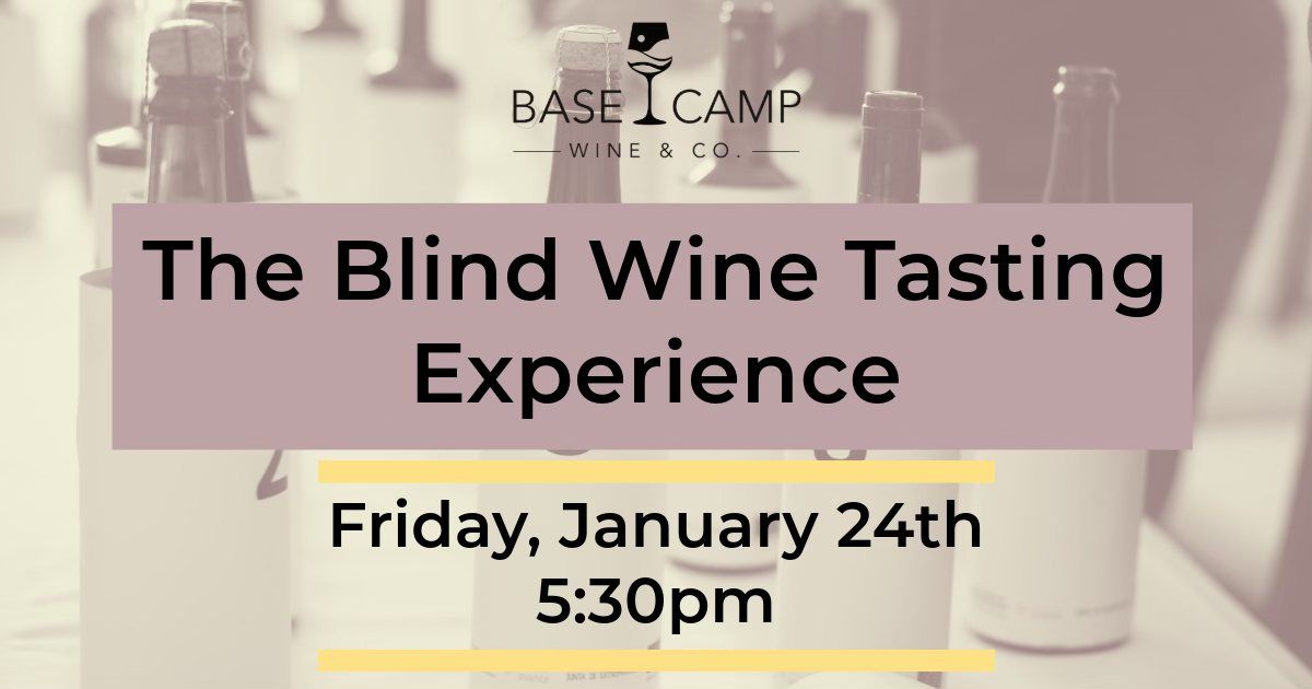 The Blind Wine Tasting Experience