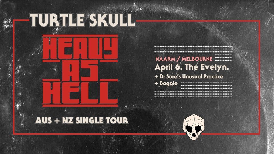 Turtle Skull @ The Evelyn, Melbourne - Heavy As Hell single launch