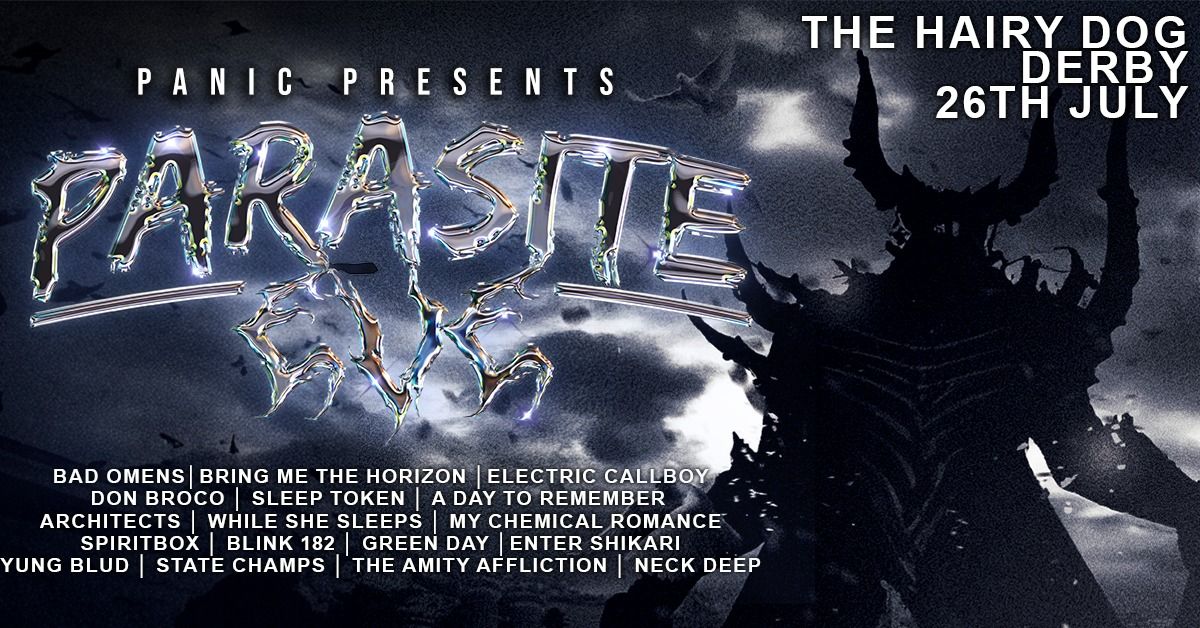 Panic Presents: Parasite Eve Club Night at The Hairy Dog, Derby