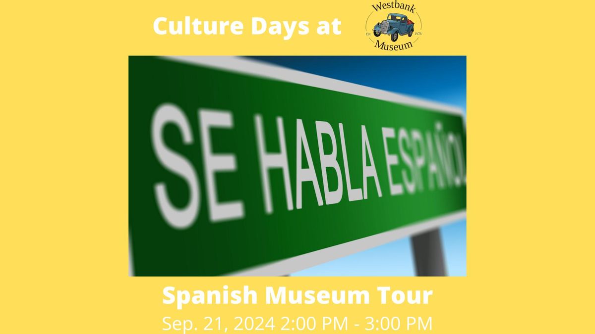 Culture Days Spanish Museum Tour