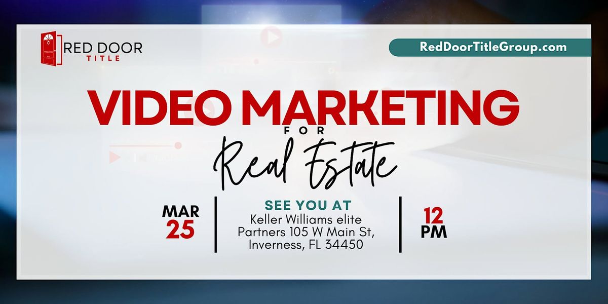 Video Marketing For Real Estate