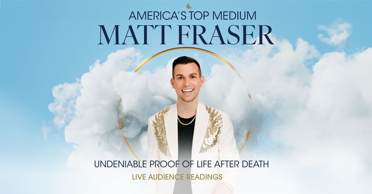 Kansas City, MO: Matt Fraser - America's Top Medium LIVE at Uptown Theater