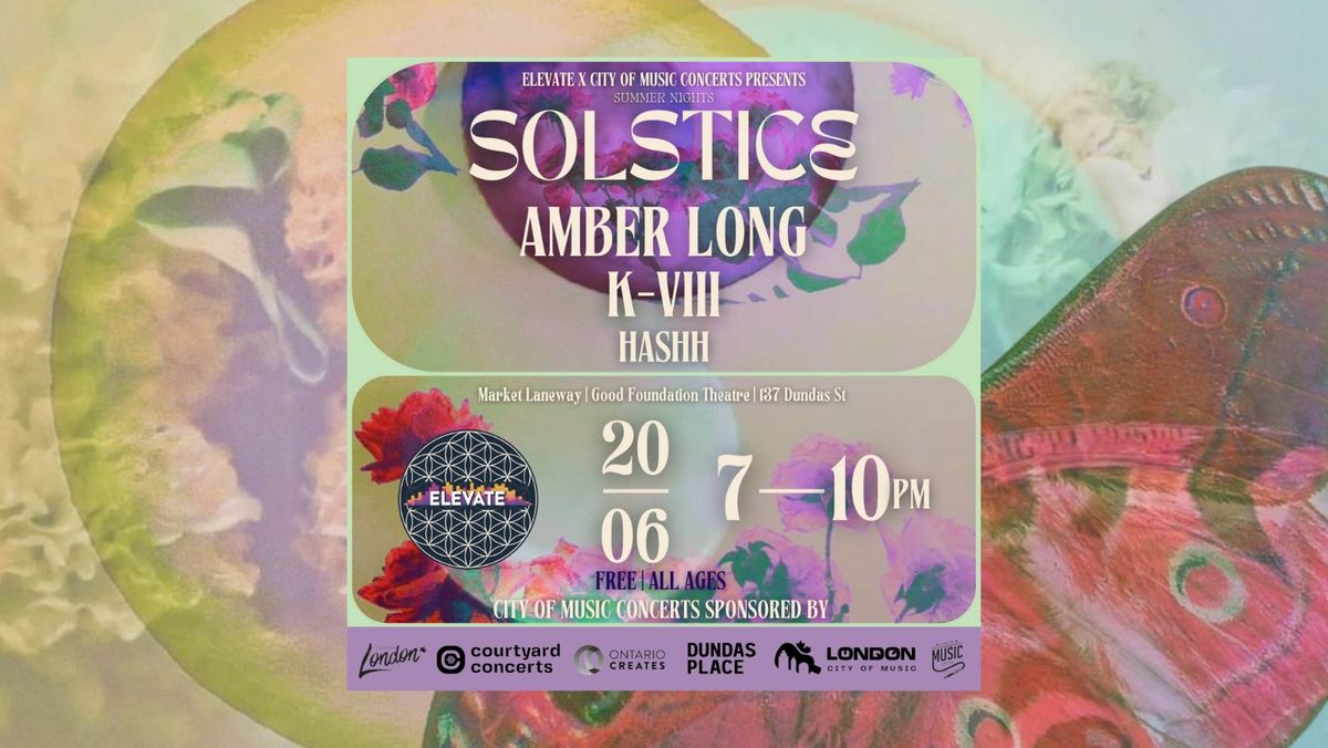 Summer Nights: Solstice | City of Music Concerts | Amber Long | K-VIII | HASHH |