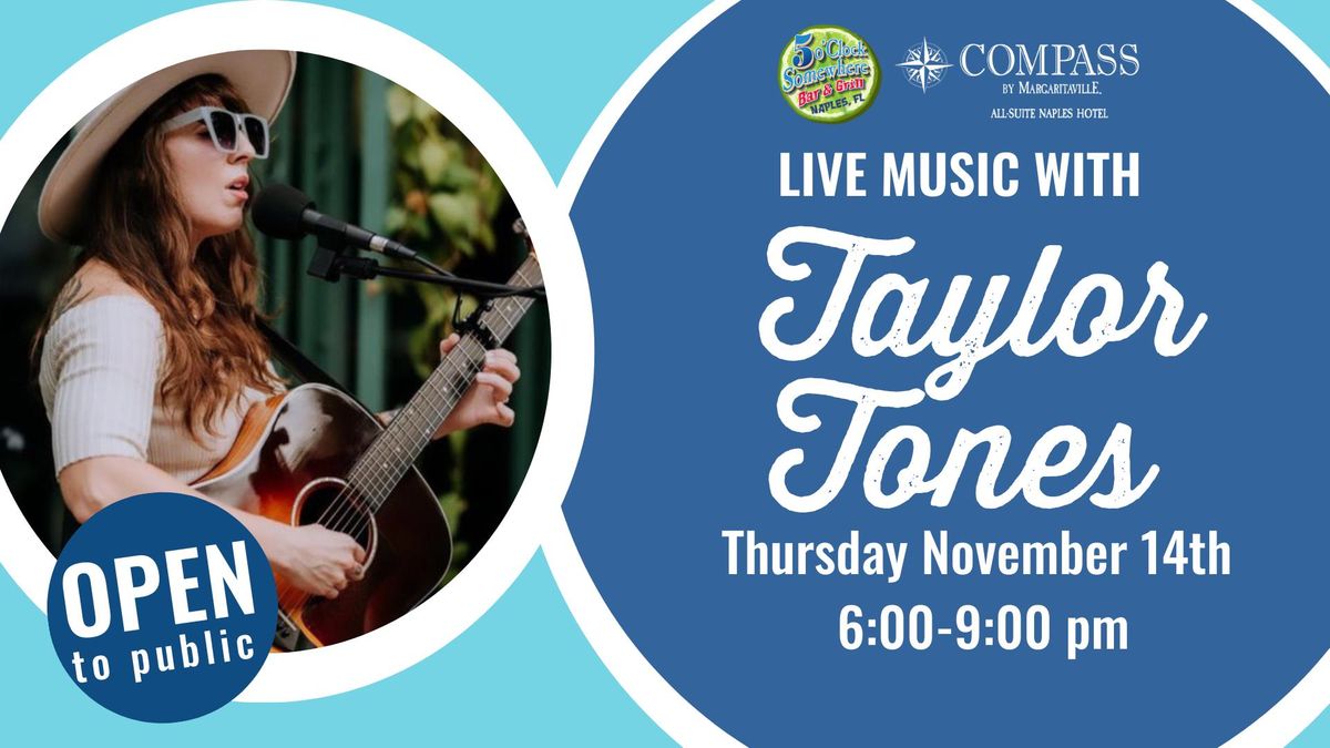 LIVE MUSIC: Taylor Tones