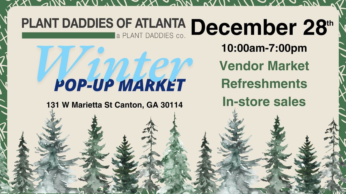 Winter Pop Up Market December 28th