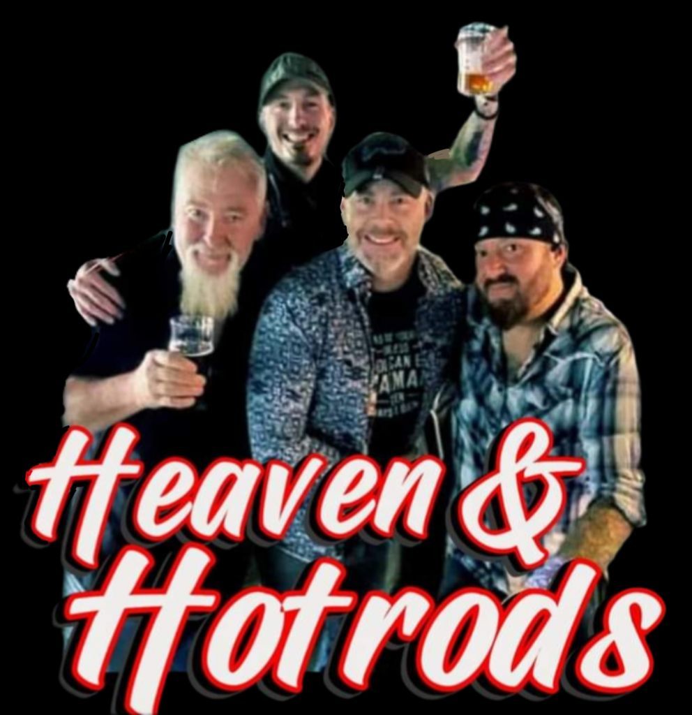 Heaven & Hotrods   Rolls In To Rock                    The Saloon                   March 1st